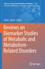 Reviews on Biomarker Studies of Metabolic and Metabolism-Related Disorders - Book