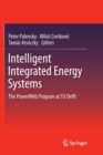 Intelligent Integrated Energy Systems : The PowerWeb Program at TU Delft - Book