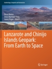 Lanzarote and Chinijo Islands Geopark: From Earth to Space - Book