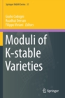 Moduli of K-stable Varieties - Book