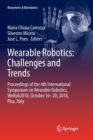 Wearable Robotics: Challenges and Trends : Proceedings of the 4th International Symposium on Wearable Robotics, WeRob2018, October 16-20, 2018, Pisa, Italy - Book