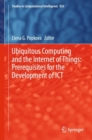 Ubiquitous Computing and the Internet of Things: Prerequisites for the Development of ICT - Book