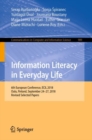 Information Literacy in Everyday Life : 6th European Conference, ECIL 2018, Oulu, Finland, September 24-27, 2018, Revised Selected Papers - eBook