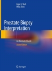 Prostate Biopsy Interpretation : An Illustrated Guide - eBook