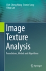 Image Texture Analysis : Foundations, Models and Algorithms - eBook