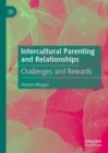 Intercultural Parenting and Relationships : Challenges and Rewards - Book