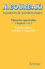 Theories spectrales : Chapitres 1 et 2 - eBook