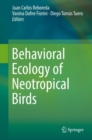 Behavioral Ecology of Neotropical Birds - Book