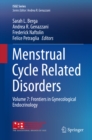 Menstrual Cycle Related Disorders : Volume 7: Frontiers in Gynecological Endocrinology - eBook