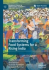 Transforming Food Systems for a Rising India - Book