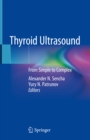 Thyroid Ultrasound : From Simple to Complex - eBook