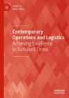 Contemporary Operations and Logistics : Achieving Excellence in Turbulent Times - eBook