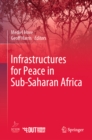 Infrastructures for Peace in Sub-Saharan Africa - eBook