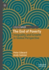 The End of Poverty : Inequality and Growth in Global Perspective - eBook