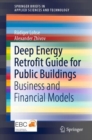 Deep Energy Retrofit Guide for Public Buildings : Business and Financial Models - eBook
