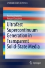 Ultrafast Supercontinuum Generation in Transparent Solid-State Media - Book