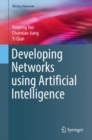 Developing Networks using Artificial Intelligence - eBook