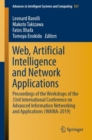 Web, Artificial Intelligence and Network Applications : Proceedings of the Workshops of the 33rd International Conference on Advanced Information Networking and Applications (WAINA-2019) - Book