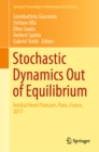 Stochastic Dynamics Out of Equilibrium : Institut Henri Poincare, Paris, France, 2017 - eBook