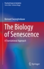 The Biology of Senescence : A Translational Approach - eBook