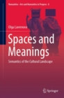 Spaces and Meanings : Semantics of the Cultural Landscape - eBook