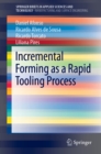 Incremental Forming as a Rapid Tooling Process - eBook