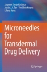 Microneedles for Transdermal Drug Delivery - Book