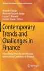 Contemporary Trends and Challenges in Finance : Proceedings from the 4th Wroclaw International Conference in Finance - Book