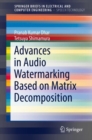 Advances in Audio Watermarking Based on Matrix Decomposition - eBook