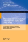 Information and Communication Technologies for Ageing Well and e-Health : 4th International Conference, ICT4AWE 2018, Funchal, Madeira, Portugal, March 22-23, 2018, Revised Selected Papers - eBook