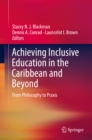 Achieving Inclusive Education in the Caribbean and Beyond : From Philosophy to Praxis - eBook