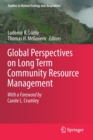 Global Perspectives on Long Term Community Resource Management - Book