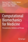 Computational Biomechanics for Medicine : Personalisation, Validation and Therapy - Book