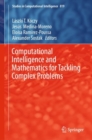 Computational Intelligence and Mathematics for Tackling Complex Problems - eBook