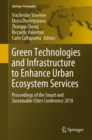Green Technologies and Infrastructure to Enhance Urban Ecosystem Services : Proceedings of the Smart and Sustainable Cities Conference 2018 - eBook