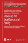 Teaching for Excellence and Equity : Analyzing Teacher Characteristics, Behaviors and Student Outcomes with TIMSS - Book