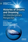 Histories of Dreams and Dreaming : An Interdisciplinary Perspective - Book