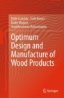 Optimum Design and Manufacture of Wood Products - eBook