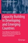Capacity Building in Developing and Emerging Countries : From Mindset Transformation to Promoting Entrepreneurship and Diaspora Involvement - Book