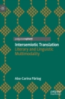 Intersemiotic Translation : Literary and Linguistic Multimodality - Book