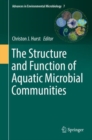The Structure and Function of Aquatic Microbial Communities - eBook
