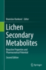 Lichen Secondary Metabolites : Bioactive Properties and Pharmaceutical Potential - eBook