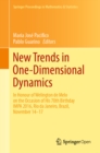 New Trends in One-Dimensional Dynamics : In Honour of Welington de Melo on the Occasion of His 70th Birthday IMPA 2016, Rio de Janeiro, Brazil, November 14-17 - eBook