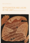 Wittgenstein and Lacan at the Limit : Meaning and Astonishment - Book