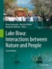 Lake Biwa: Interactions between Nature and People : Second Edition - Book