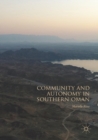 Community and Autonomy in Southern Oman - Book