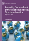 Inequality, Socio-cultural Differentiation and Social Structures in Africa : Beyond Class - Book