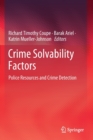 Crime Solvability Factors : Police Resources and Crime Detection - Book