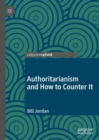 Authoritarianism and How to Counter It - eBook