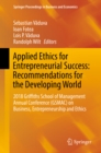 Applied Ethics for Entrepreneurial Success: Recommendations for the Developing World : 2018 Griffiths School of Management Annual Conference (GSMAC) on Business, Entrepreneurship and Ethics - eBook